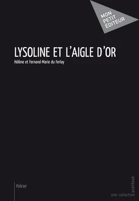 Lysoline et l'Aigle d'or