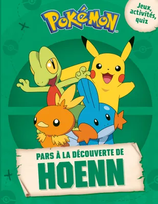 Pokémon - Pars à la découverte de Hoenn, Pars à la découverte