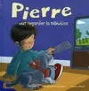 PIERRE VEUT REGARDER LA TELEVISION, Volume 8, Pierre veut regarder la télévision