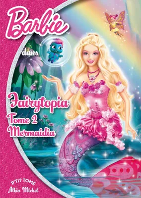 2, Mermaidia, Barbie Fairytopia 2 / Mermaidia