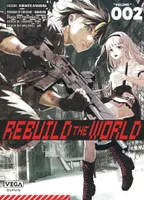 2, Rebuild the world - Tome 2