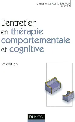 L'entretien en thérapie comportementale et cognitive - 2ème édition