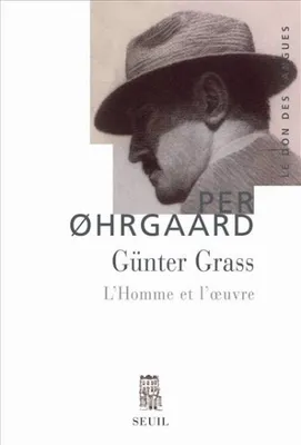 Günter Grass, L'homme et l'oeuvre