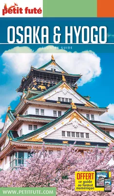 Guide Osaka et Hyogo 2019-2020 Petit Futé