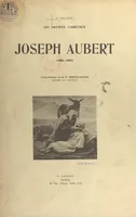 Joseph Aubert, un artiste chrétien (1849-1924)