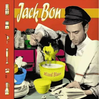 MIXED BLUES PAR JACK BON CD MUSICAL
