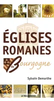 Églises Romanes de Bourgogne