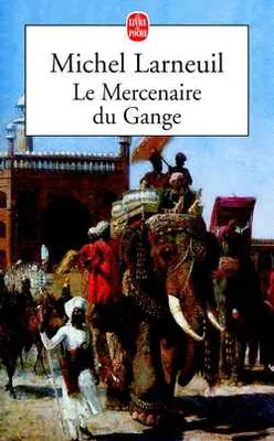 Le mercenaire du Gange, roman