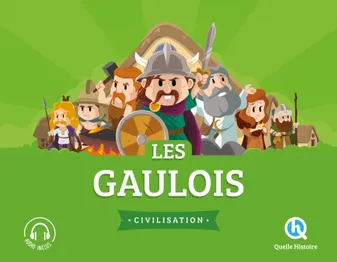Les Gaulois (2nde Ed), Sur les traces de nos ancêtres