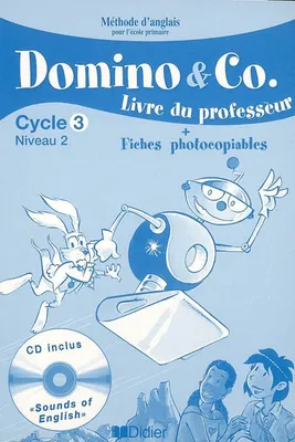 Domino and co cycle 3 niveau 2 guide pédagogique + cd sons