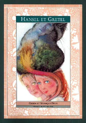 Hansel et Gretel, (Jeannot et Margot)