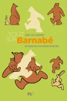 Tout sur Barnabé - Un ours peut en cacher un autre - édition noir et blanc