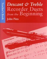 Recorder Duets From The Beginning Teacher's Book, Descant And Treble Teacher's Book