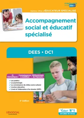 Accompagnement social et éducatif spécialisé - DEES - DC1, Diplôme d'État d'Éducateur spécialisé