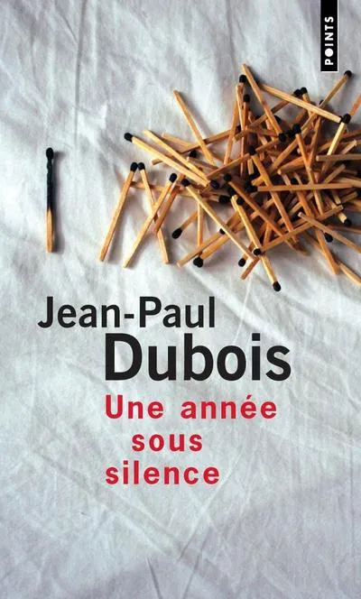 Livres Littérature et Essais littéraires Romans contemporains Francophones Une année sous silence, roman Jean-Paul Dubois