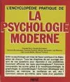 L'encyclopédie pratique de la psychologie moderne