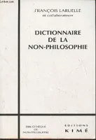 Dictionnaire de la Non-Philosophie
