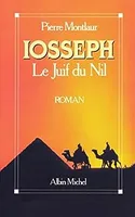 Iosseph, le Juif du Nil, roman