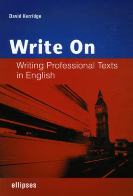 Write on - Writing Professional Texts in English, writing professional texts in English