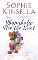 Shopaholic Ties The Knot, (Shopaholic Book 3)
