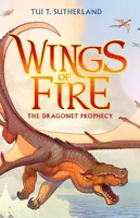 The Dragonet Prophecy (Wings of Fire #1) (Wings of Fire)