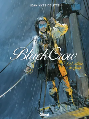 1, Black Crow - Tome 01, La colline de sang