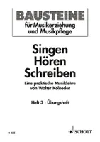Singen - Hören - Schreiben, Eine praktische Musiklehre. Numéro 3. Livre de l'élève.