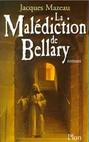 La malédiction de Bellary., [1], La malédiction de Bellary - tome 1