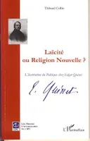 Laïcité ou Religion Nouvelle ?, L'institution du politique chez Edgar Quinet
