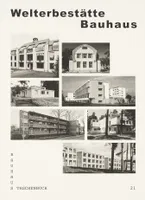 Bauhaus Taschenbuch 21 - Welterbestatte Bauhaus /allemand