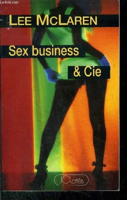 SEX BUSINESS ET CIE