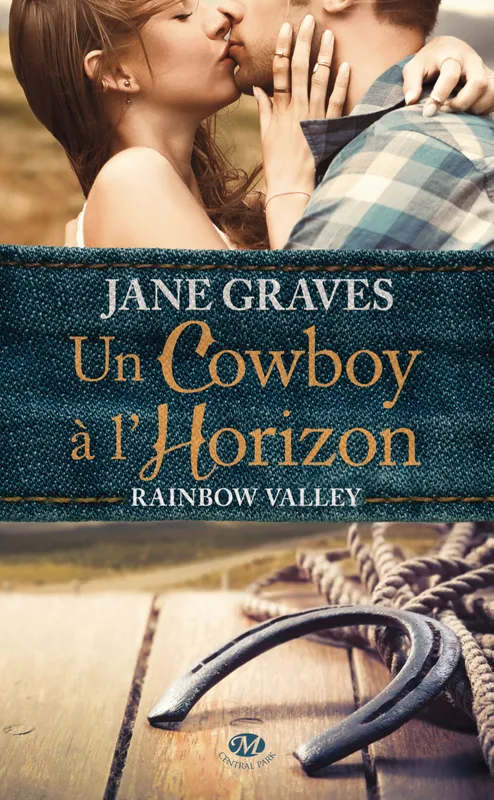 Livres Littérature et Essais littéraires Romance Rainbow valley, Un cowboy à l'horizon, Un cow, Rainbow Valley Jane Graves