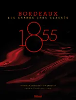 1855 - Bordeaux, les grands crus classés, (Version française)