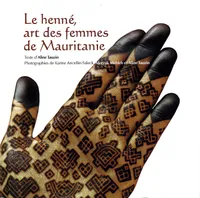 Le henne, art des femmes de mauritanie