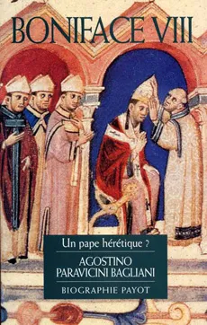 Boniface VIII, un pape hérétique ?
