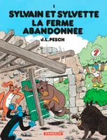 Sylvain et Sylvette., 1, Sylvain et Sylvette - Tome 1 - La Ferme abandonnée