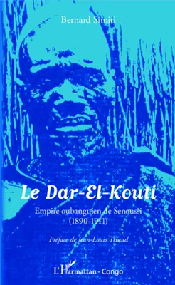 Le Dar-El-Kouti, Empire oubanguin de Senoussi - (1890-1911)