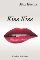 Kiss Kiss, Roman
