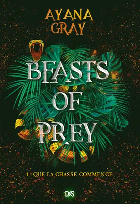 Beasts of Prey T01 (broché) - Que la chasse commence