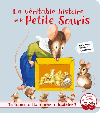 La véritable histoire de la petite souris