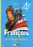 Fenêtres ouvertes Français 4e 2011 Livre du professeur