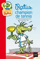 Collection Ratus, 19, Ratus champion de tennis