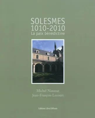 Solesmes 1010-2010, La paix bénédictine