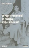 Voyage sentimental en musique arabo-andalouse