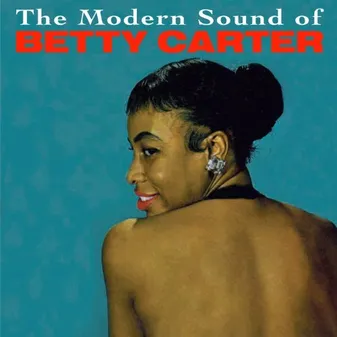 CD-Audio The modern sound of (1960) bonus album : out there with betty carter (1958)