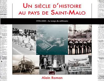 Un Siecle D'Histoire Au Pays De St Malo (T4) 1976-2000