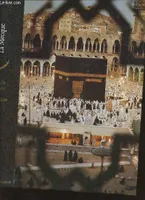 La Mecque ville sainte de l'Islam, ville sainte de l'Islam