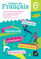 Cahier de Français 6e éd. 2023 - Cahier de l'élève