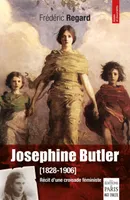Joséphine Butler, 1828-1906