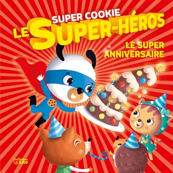 Super Cookie, 1, Le super anniversaire